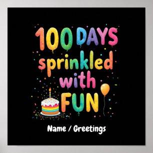 100 Tage voller Freude - Feiern Sie Schulfreude Poster