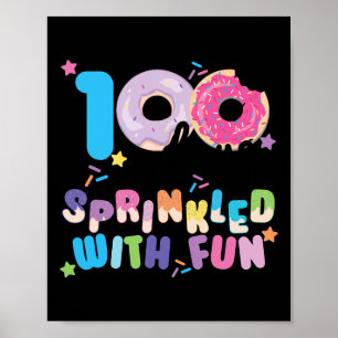100 Tage voller Spaß Donuts Happy 100 Day Poster