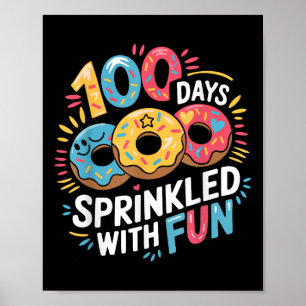 100 Tage voller Spaß Donuts Happy 100 Day Poster