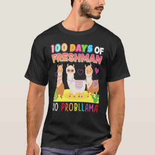 100 Tage Von Freshman Kein Probllama 100. Tag Schu T-Shirt