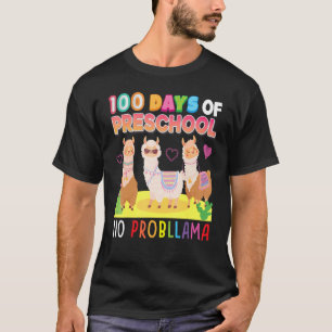 100 Tage Vorschule Nr. Probllama 100. Tagesschule T-Shirt