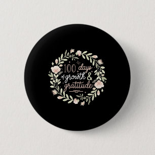 100 Tage Wachstum und Dankbarkeit Boho Blumenlehre Button