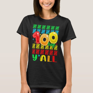 100 Tage Y'all Funny 100 th Day of School Teacher  T-Shirt