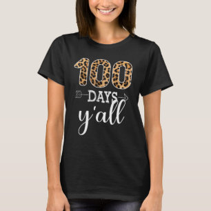 100 Tage Y'all Lehrer oder Student Leopard Buffalo T-Shirt