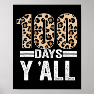 100 Tage Y'ALL Leopard Lehrer Student 100. Tag Poster