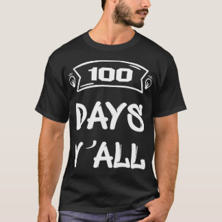 100 Tage Yx27 Alle sonnigen 100. Schultag 3 T-Shirt
