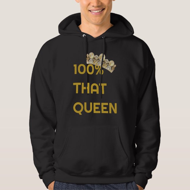 100 That Queen Cute Trendy Ladies Hoodie (Vorderseite)