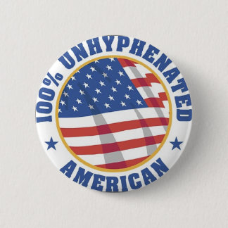 100% UNHYPENATED Amerikaner Button