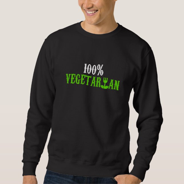 100 Vegetarier Gabel Vegan Sweatshirt (Vorderseite)