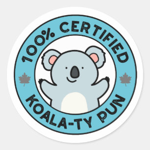 100% zertifizierter Koala-ty-Pun lustiger Koala-Wo Runder Aufkleber
