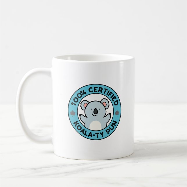 100% zertifizierter Koala-Witz-Punsch lustiger Koa Kaffeetasse (Links)