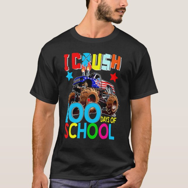 100th Day I Crush 100 Days Of School Monster Truck T-Shirt (Vorderseite)
