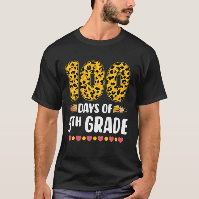 100th Day Of 5th Grade Teachers Leopard 100 Days O T-Shirt (Vorderseite)