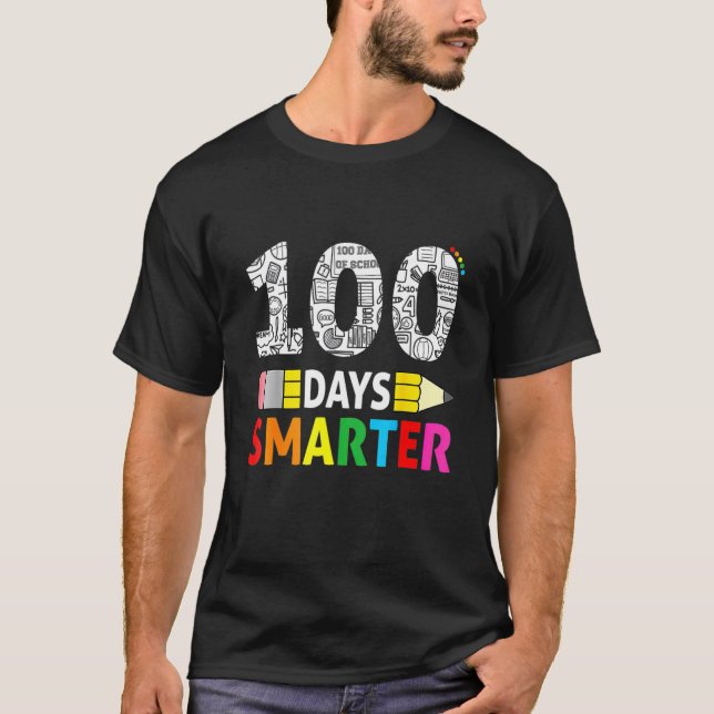 100th Day Of School 100 Days Smarter Student Teach T-Shirt (Vorderseite)