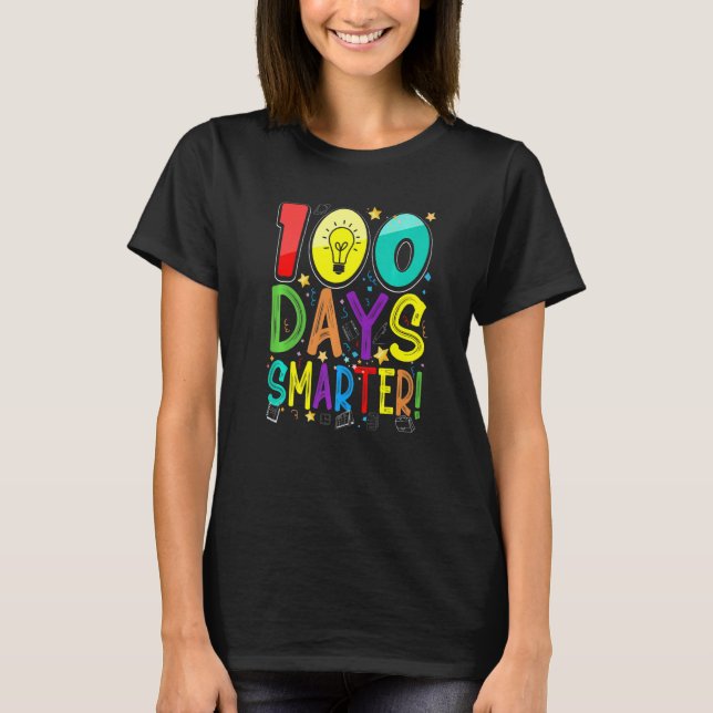 100th Day Of School 100 Days Smarter Teacher Stude T-Shirt (Vorderseite)