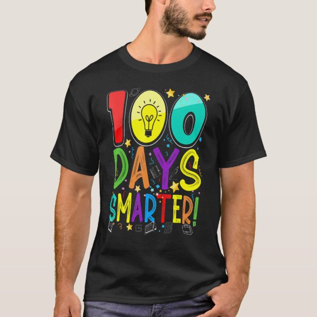 100th Day Of School 100 Days Smarter Teacher Stude T-Shirt (Vorderseite)