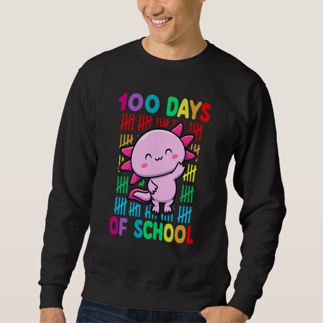 100th Day Of School Animal Axolotl Happy 100th Day Sweatshirt (Vorderseite)