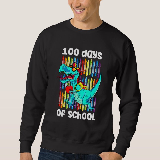 100th Day Of School Boys Kids Dino 100 Days Dinosa Sweatshirt (Vorderseite)