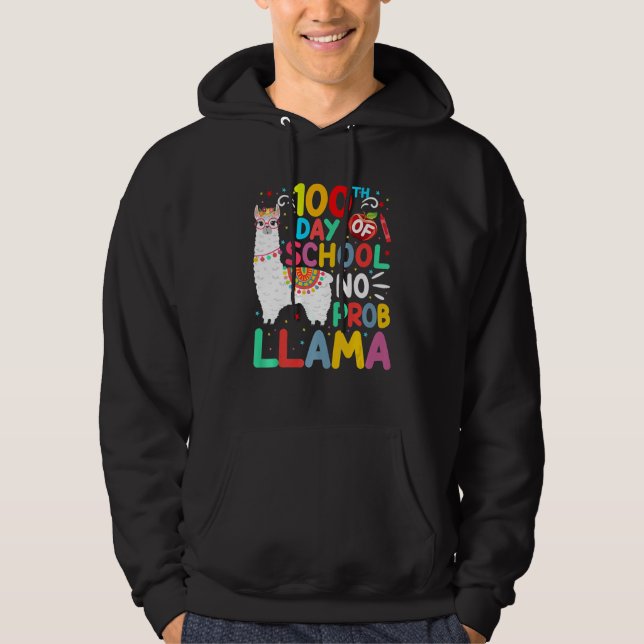 100th Day Of School No Probllama Llama 100 Days Of Hoodie (Vorderseite)