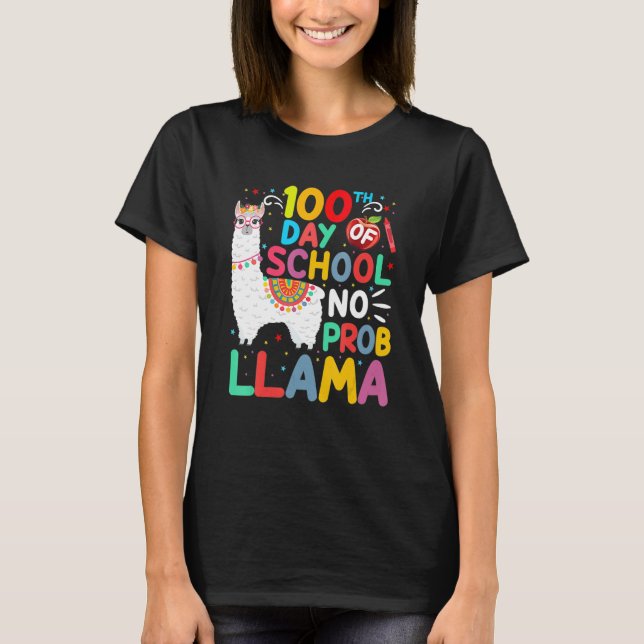100th Day Of School No Probllama Llama 100 Days Of T-Shirt (Vorderseite)
