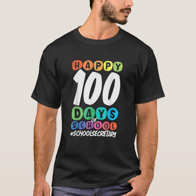 100th Day Of School School Secretary T-Shirt (Vorderseite)