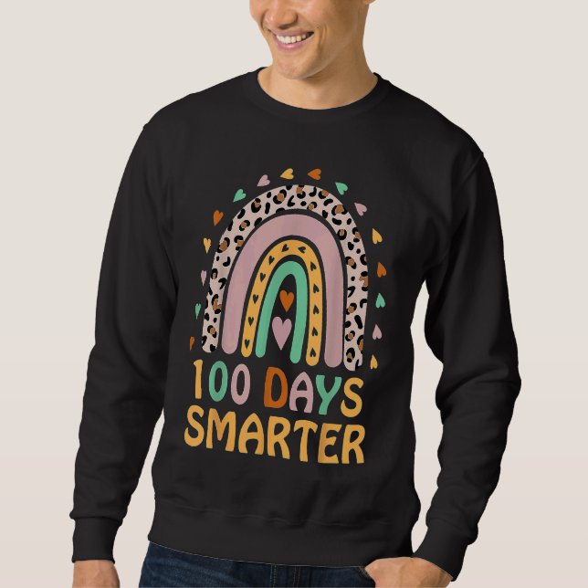 100th Day of School Teacher  100 Days Smarter Rain Sweatshirt (Vorderseite)