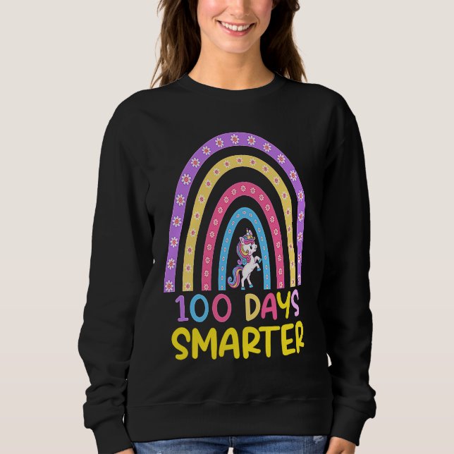 100th Day of School Teacher 100 Days Smarter Rainb Sweatshirt (Vorderseite)