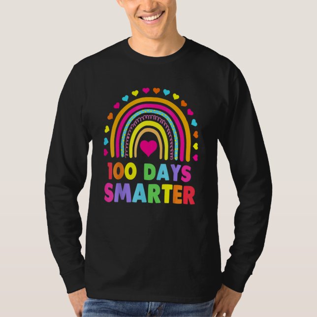 100th Day Of School Teacher 100 Days Smarter Rainb T-Shirt (Vorderseite)