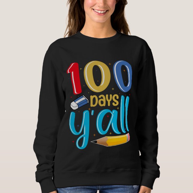 100th Day of School Teachers Kids Child Boys Happy Sweatshirt (Vorderseite)