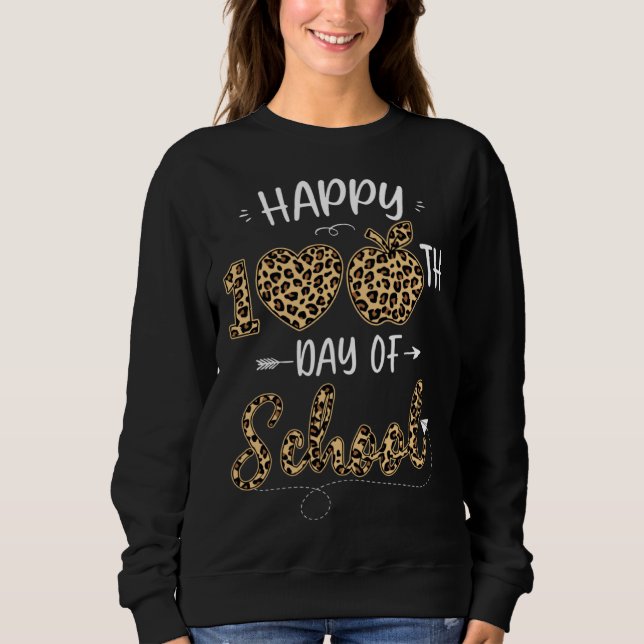 100th Day of School Teachers Kids Child Happy 100  Sweatshirt (Vorderseite)