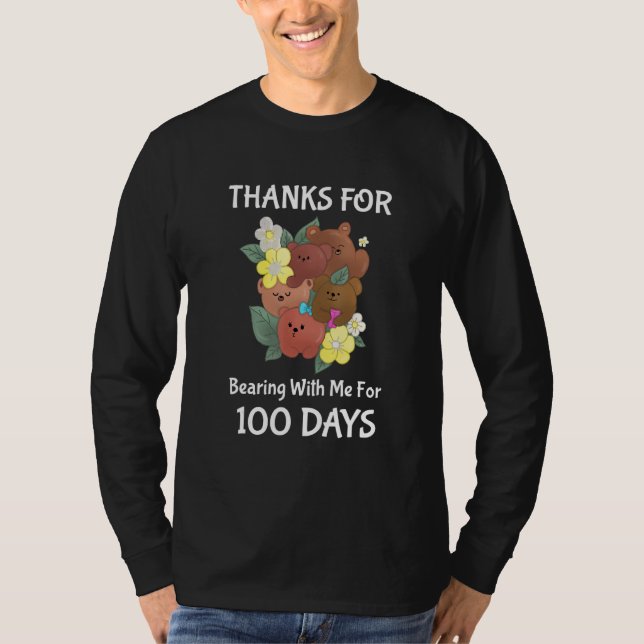 100th Day Of School Thanks For Bearning With Me Fo T-Shirt (Vorderseite)