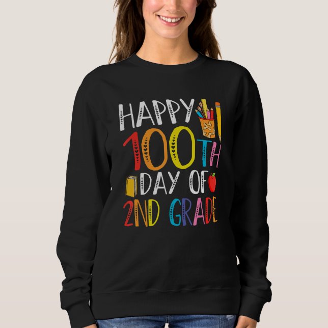 100th Day of Second Grade Teachers Kids 100 Days o Sweatshirt (Vorderseite)