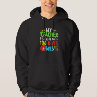 100th Day School Students My Teacher Survived 100  Hoodie