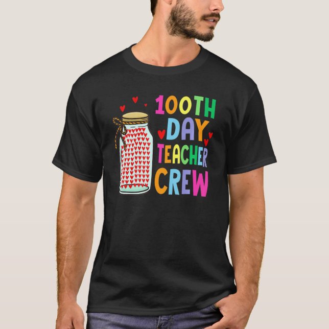 100th Day Teacher Crew Happy 100 Days of School Fu T-Shirt (Vorderseite)