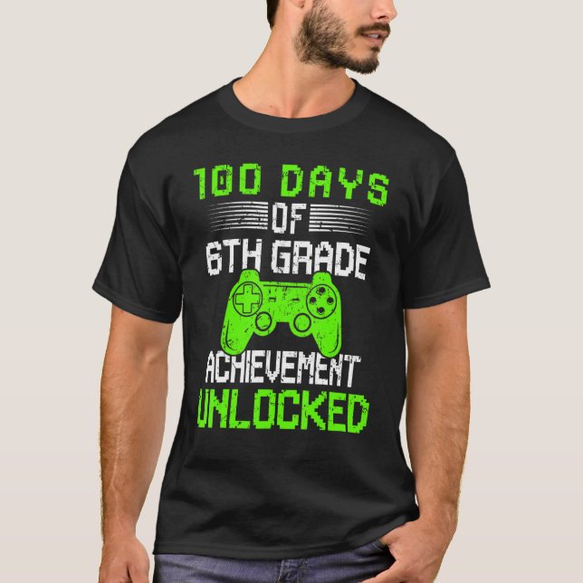 100th day video gamer 100 days of 6th grade unlock T-Shirt (Vorderseite)