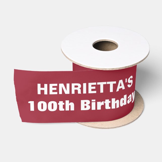 100th Geburtstag oder IRGENDEIN JAHR Satinband (Spule)