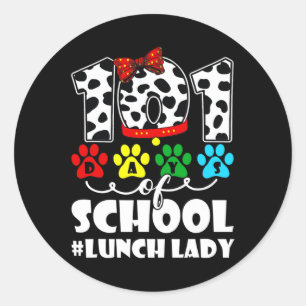 101 Days Mittag Lady Niedlich Hund Lover Student o Runder Aufkleber