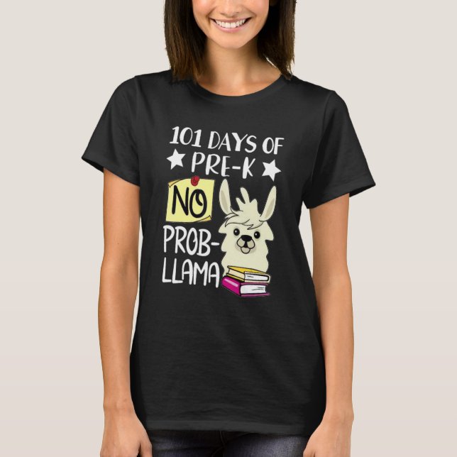 101 Days Of Pre-K No Prob Llama 101 Days Of School T-Shirt (Vorderseite)