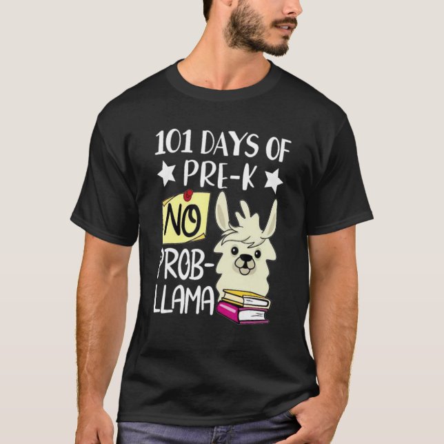 101 Days Of Pre-K No Prob Llama 101 Days Of School T-Shirt (Vorderseite)
