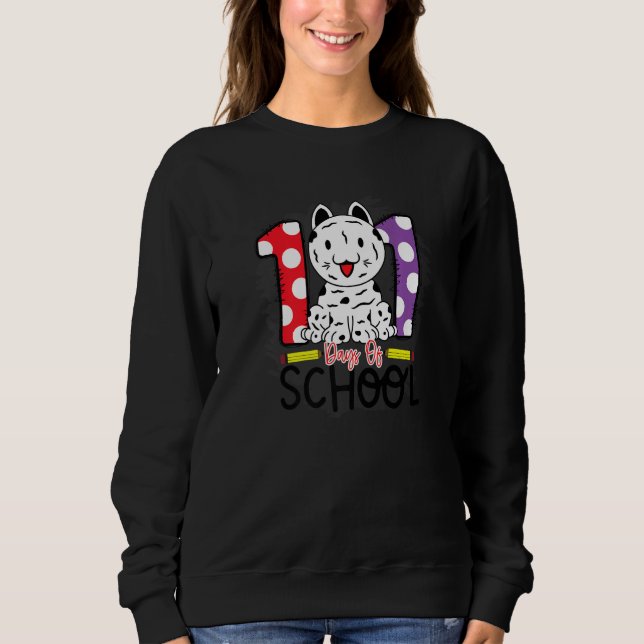 101 Days Of School  Dog 100 Days Of School Sweatshirt (Vorderseite)