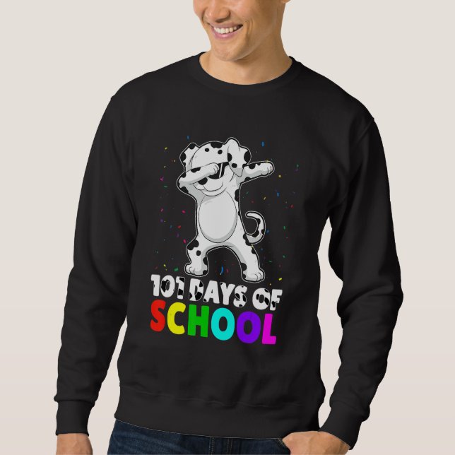 101 Days Smarter Dog Lover School Teachers Student Sweatshirt (Vorderseite)