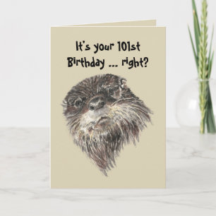 101. Geburtstag Spaß & Niedliches Otter Tier Karte