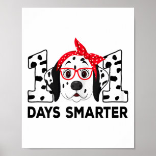 101 Tage schlauer 101. Tag Schule Dalmatiner Hund Poster