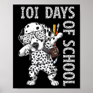 101 Tage Schule Dabbing Dalmatiner Hund Lehrer Kin Poster