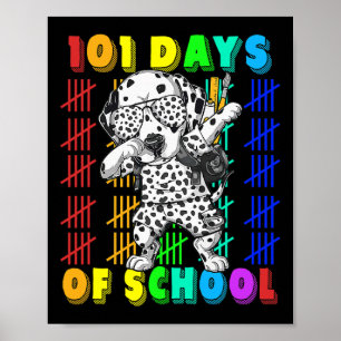 101 Tage Schule Dalmatiner Hund 100 Tage Schlauer Poster