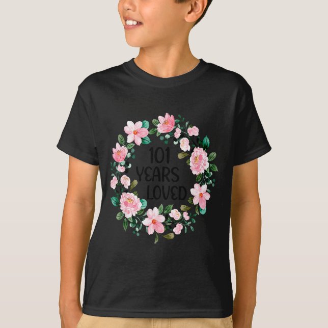 101 Years Loved Women Men 101 Years Old Cool 101st T-Shirt (Vorderseite)