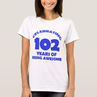 102 Jahre alte Geburtstagsentwürfe T-Shirt