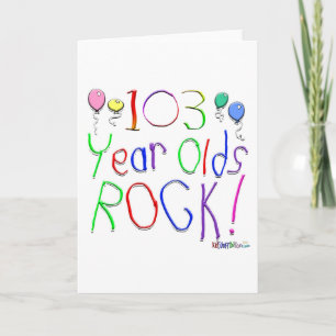 103 Year Olds Rock! Greeting Card Karte