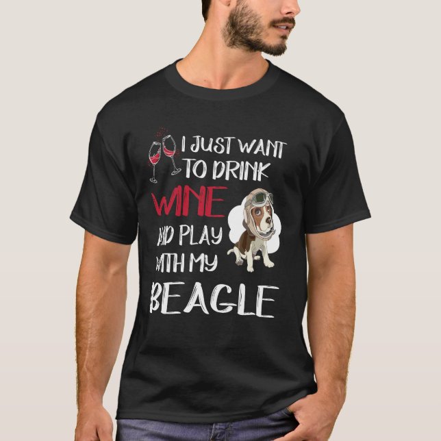 104 Wein trinken und mit meinem Beagle spielen T-Shirt (Vorderseite)