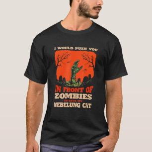 10548100036^Stoß dich in Zombies, um meinen Nebelu T-Shirt